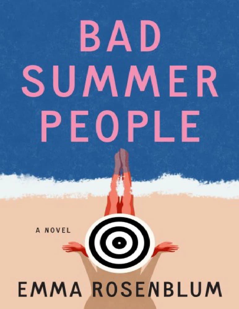 کتاب آدم های بد تابستانی (Bad Summer People) نسخه انگلیسی PDF | اما روزنبلوم