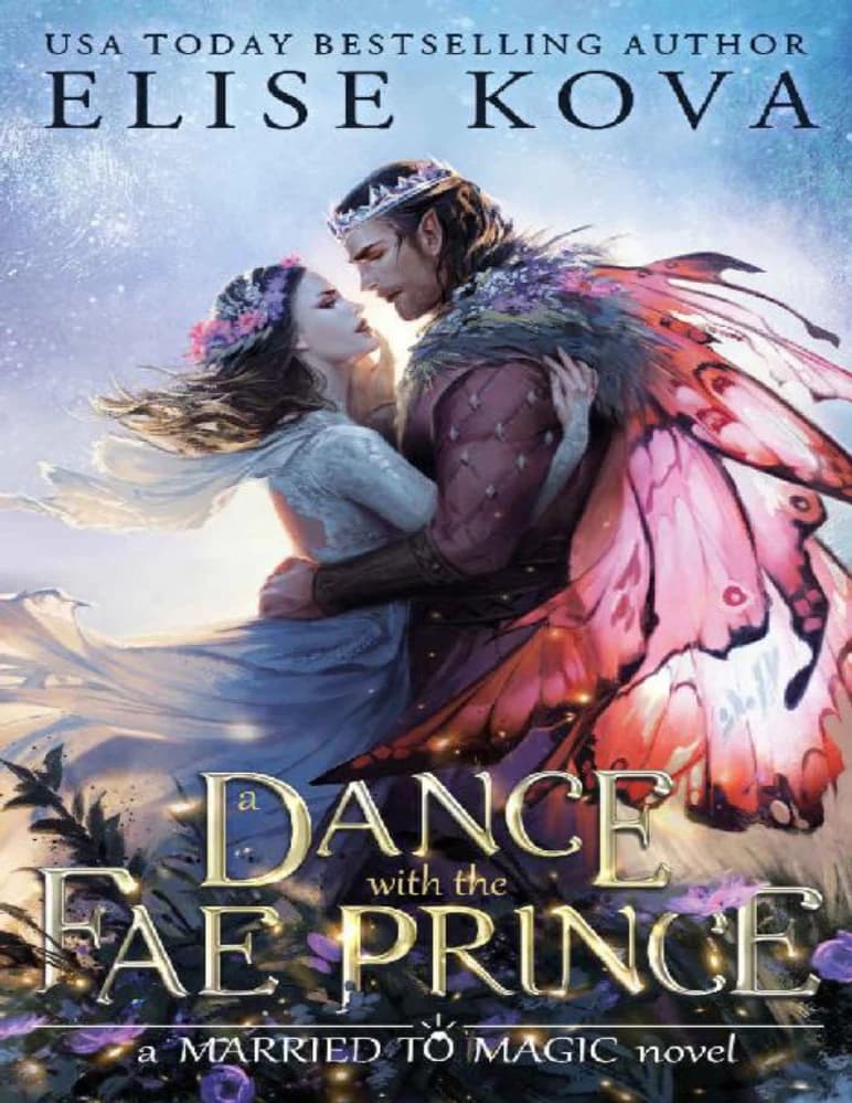 کتاب رقص با شاهزاده پری (A Dance with the Fae Prince) نسخه انگلیسی PDF | الیز کووا — تصویر ۲