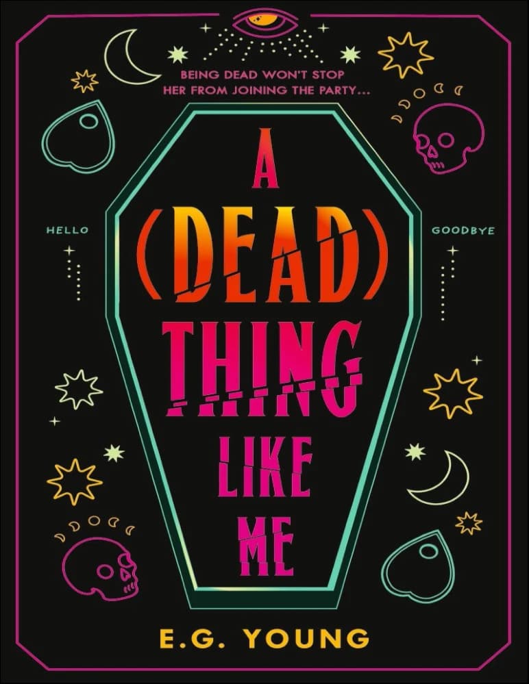 کتاب چیزی شبیه مرده برای من (A Dead Thing Like Me) نسخه انگلیسی PDF | ای. جی. یانگ