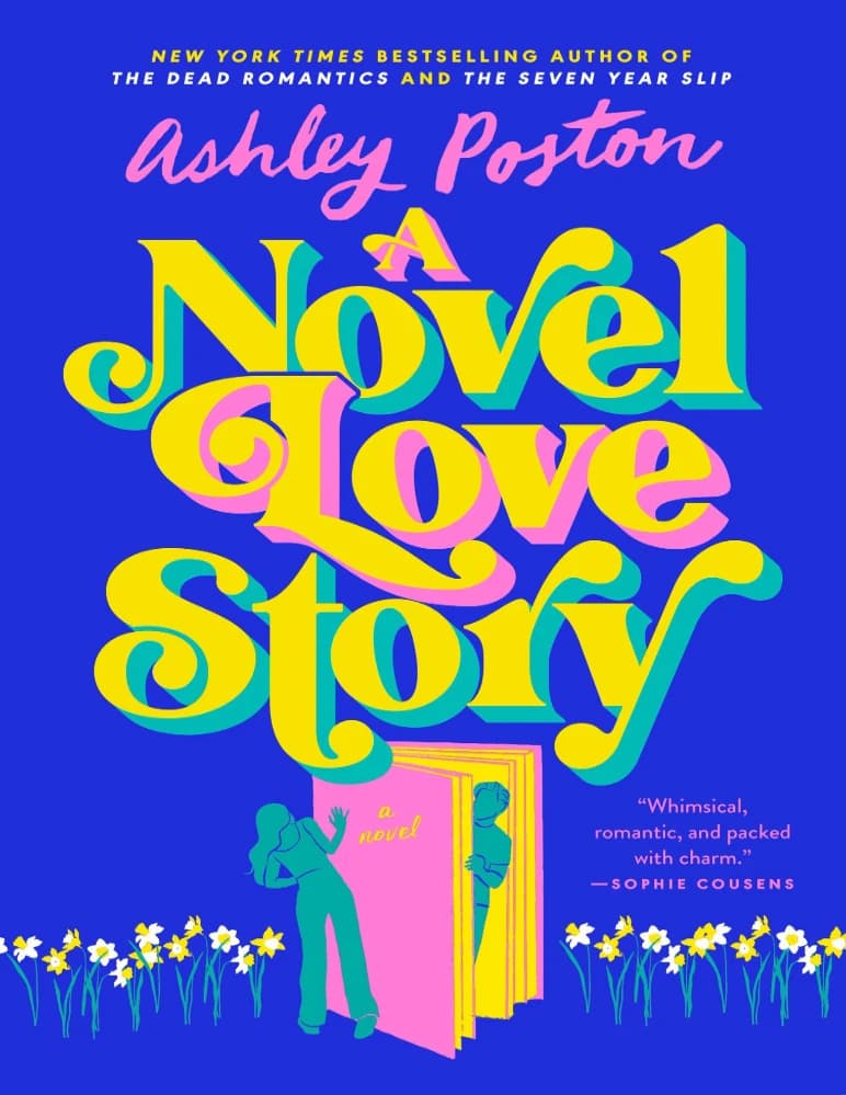 کتاب یک داستان عاشقانه جدید (A Novel Love Story) نسخه انگلیسی PDF | اشلی پستون — تصویر ۲