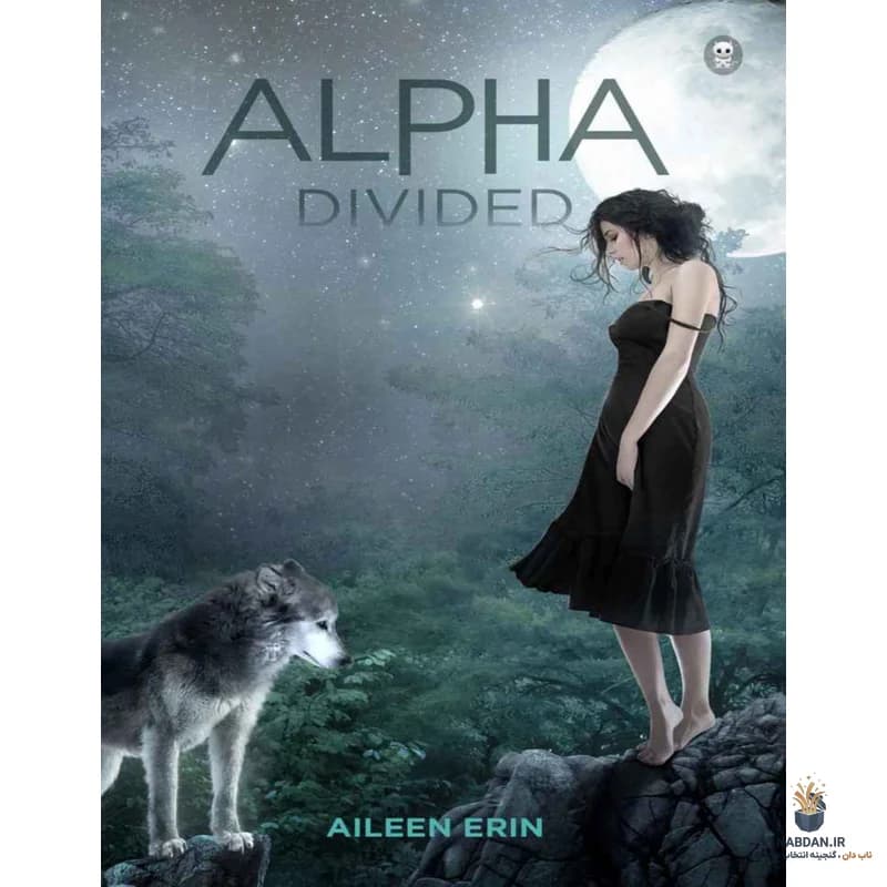 کتاب آلفای تقسیم شده (Alpha Divided) نسخه انگلیسی PDF | آیلین ارین — تصویر ۲