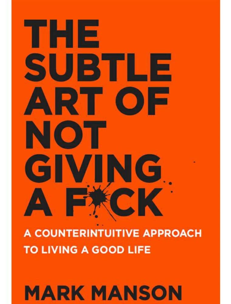 کتاب The Subtle Art of Not Giving a F*ck (هنر ظریف بی‌خیالی) نسخه انگلیسی PDF | مارک منسون — تصویر ۲