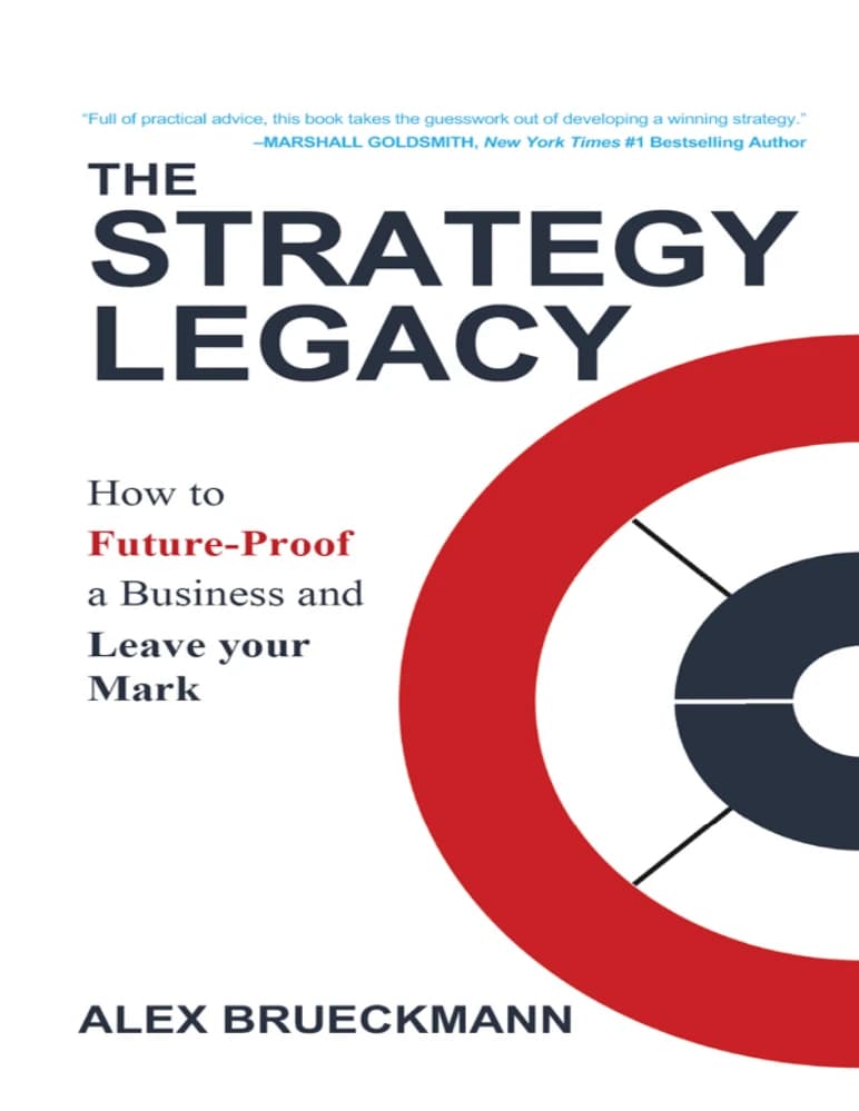 کتاب The Strategy Legacy (میراث استراتژی) نسخه انگلیسی PDF | الکس بروکمان