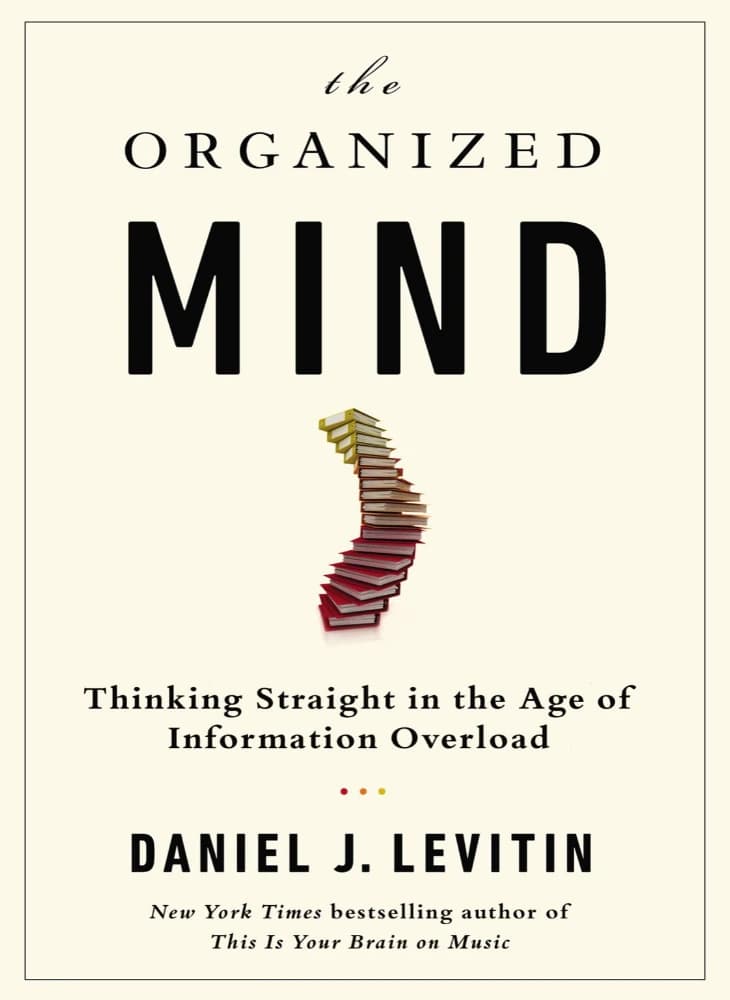 کتاب The Organized Mind (ذهن سازمان‌یافته) نسخه انگلیسی PDF | دنیل جی. لویتین