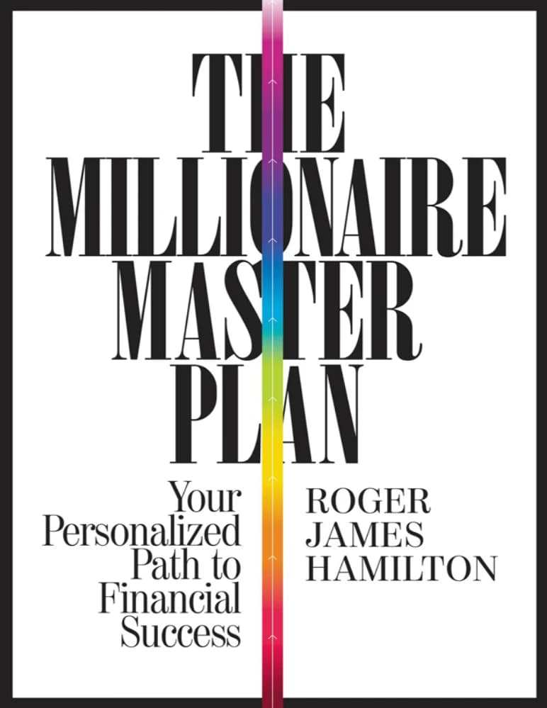 کتاب The Millionaire Master Plan (نقشه جامع میلیونر شدن) نسخه انگلیسی PDF | راجر همیلتون