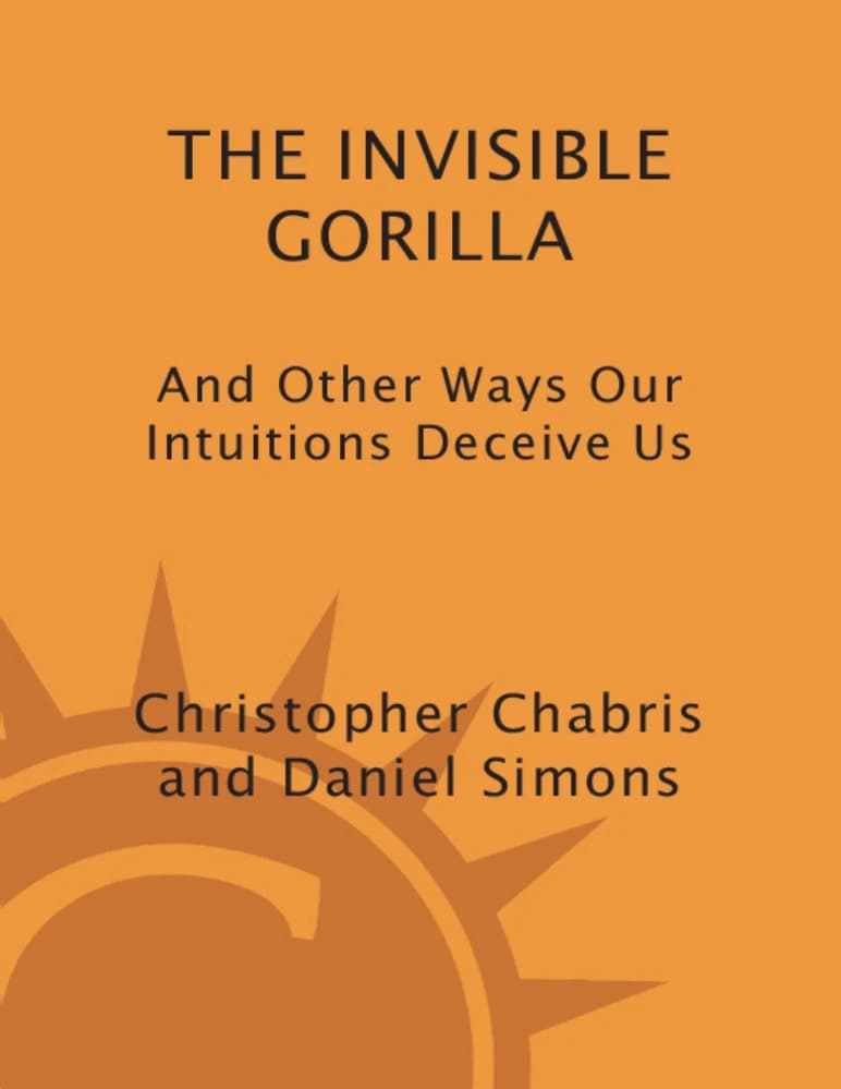کتاب The Invisible Gorilla (گوریل نامرئی) نسخه انگلیسی PDF | کریستوفر چابریس، دنیل سایمونز — تصویر ۲