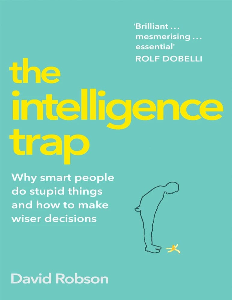 کتاب The Intelligence Trap (تله هوش) نسخه انگلیسی PDF | دیوید رابسون — تصویر ۴