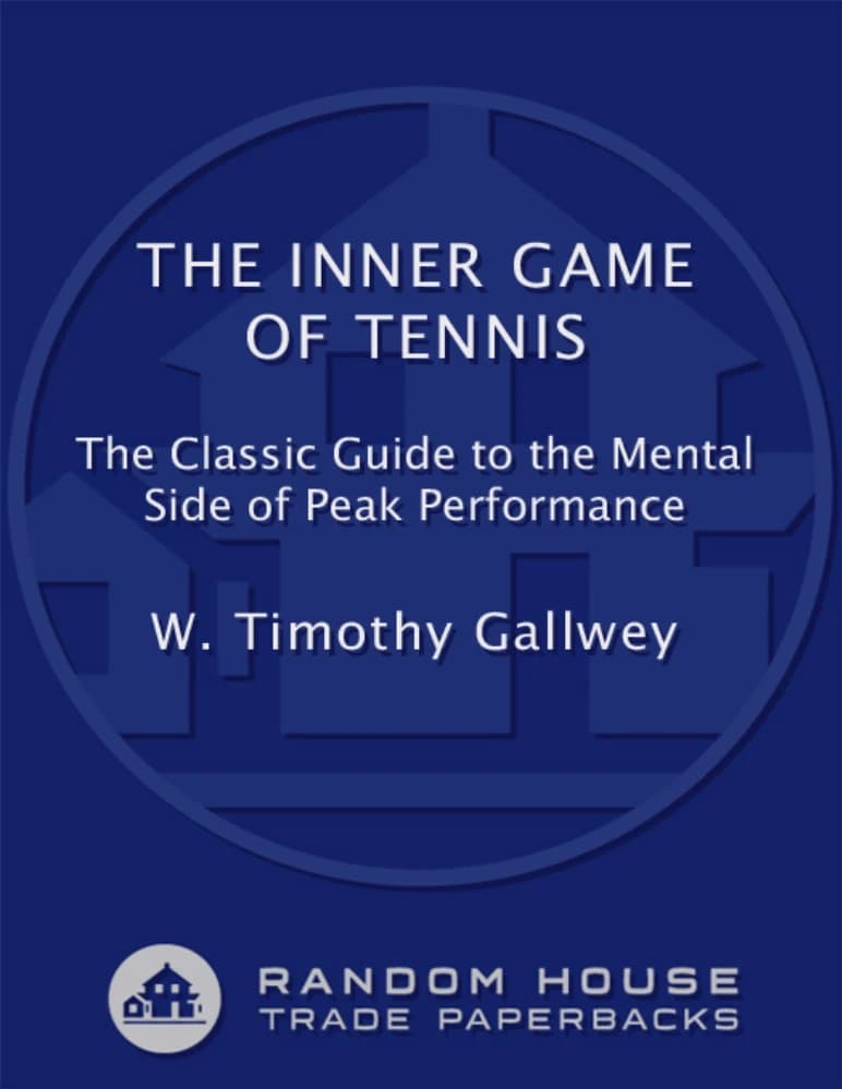 کتاب The Inner Game of Tennis (بازی درونی تنیس) نسخه انگلیسی PDF | دبلیو. تیموتی گالوی