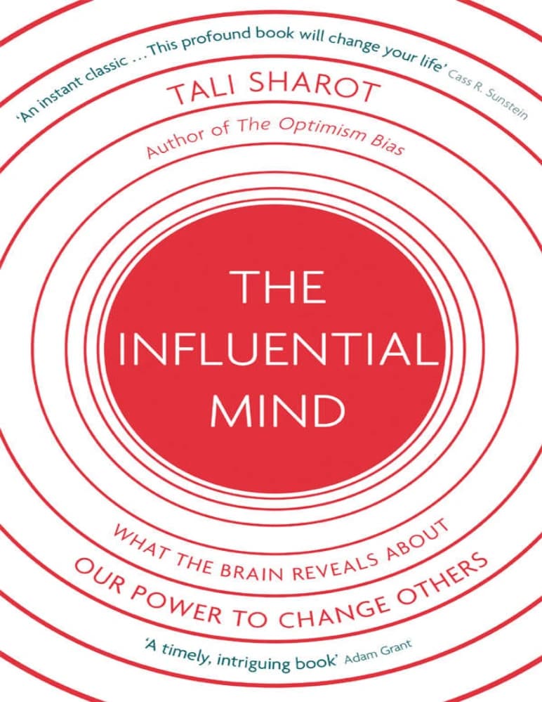کتاب The Influential Mind (ذهن تأثیرگذار) نسخه انگلیسی PDF | تالی شاروت — تصویر ۲