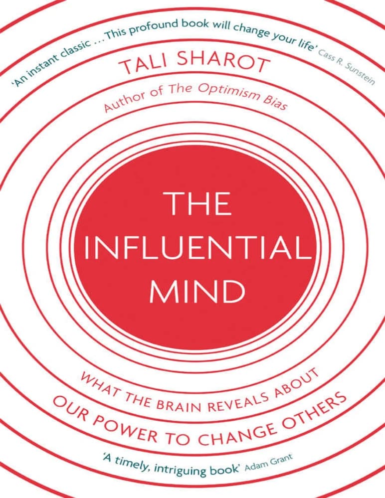 کتاب The Influential Mind (ذهن تأثیرگذار) نسخه انگلیسی PDF | تالی شاروت