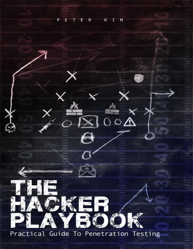 کتاب The Hacker Playbook (کتابچه راهنمای هکر) نسخه انگلیسی PDF | پیتر کیم