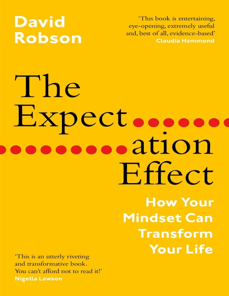 کتاب The Expectation Effect (اثر انتظار) نسخه انگلیسی PDF | دیوید رابسون — تصویر ۳