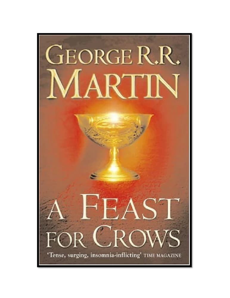 کتاب A Feast for Crows (ضیافتی برای کلاغ‌ها) نسخه انگلیسی PDF | جورج آر. آر. مارتین
