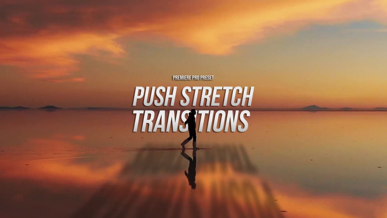 دانلود 13 پریست پریمیر ترانزیشن حرکتی و کششی – Push Stretch Transitions