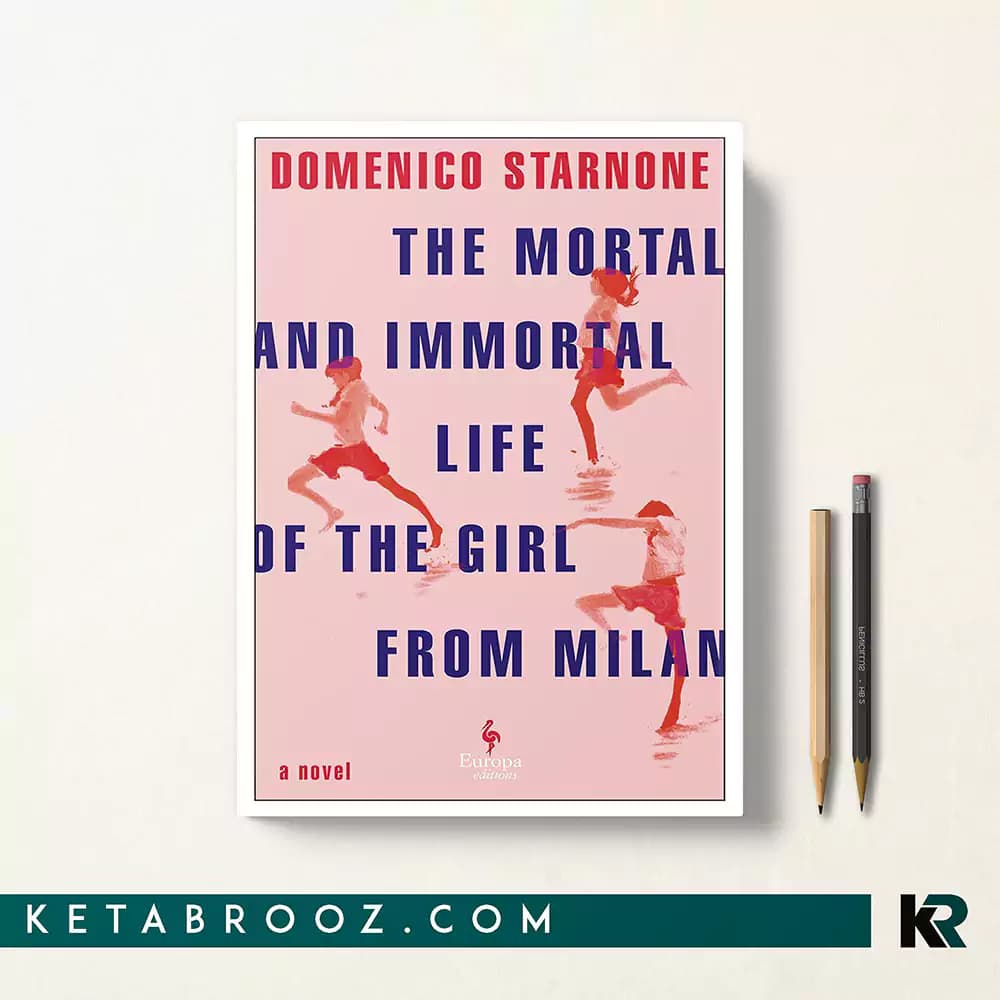 کتاب The Mortal and Immortal Life of the Girl from Milan