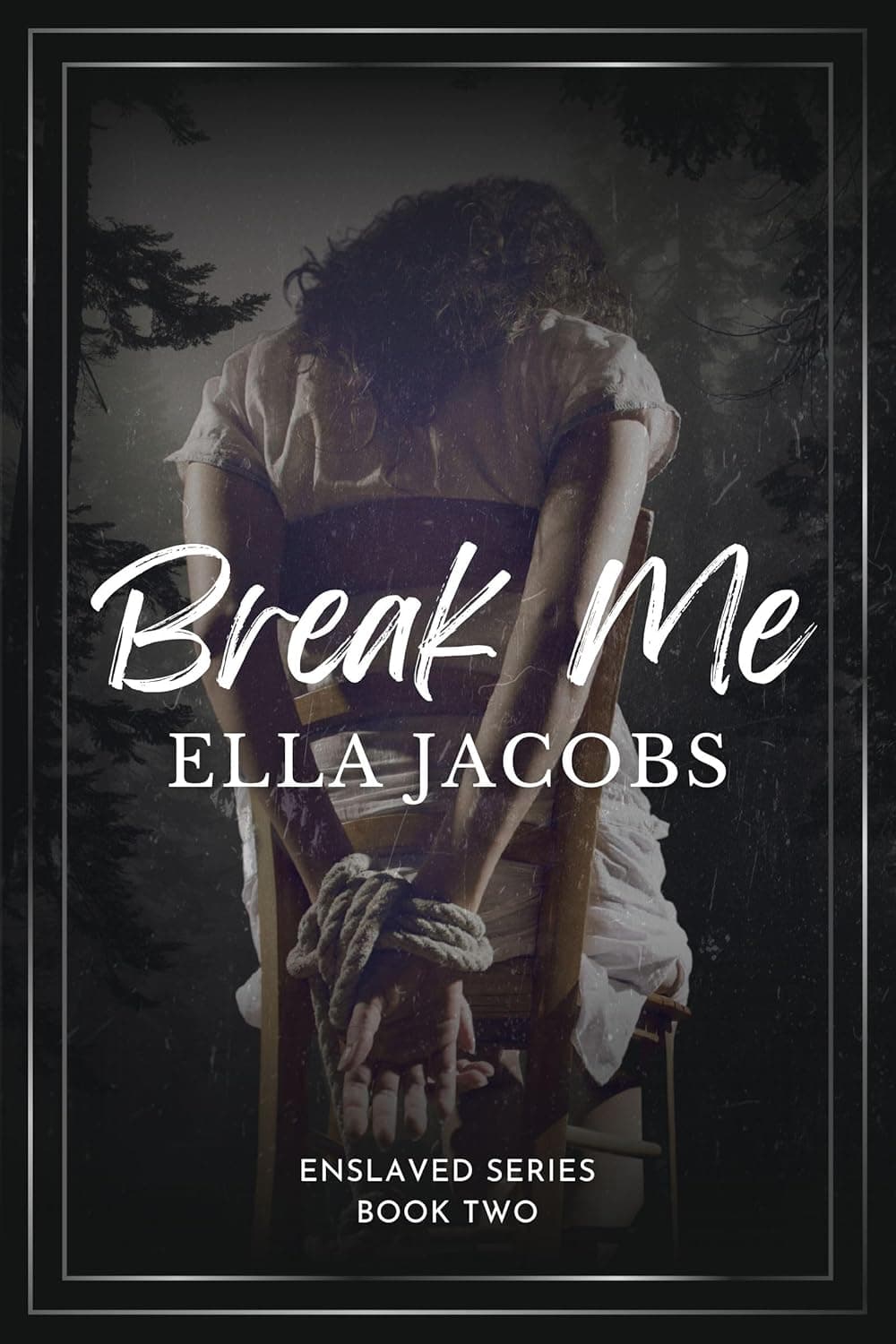 Break Me (Enslaved Series Book 2) مرا بشکن (متن کامل بدون حذفیات)