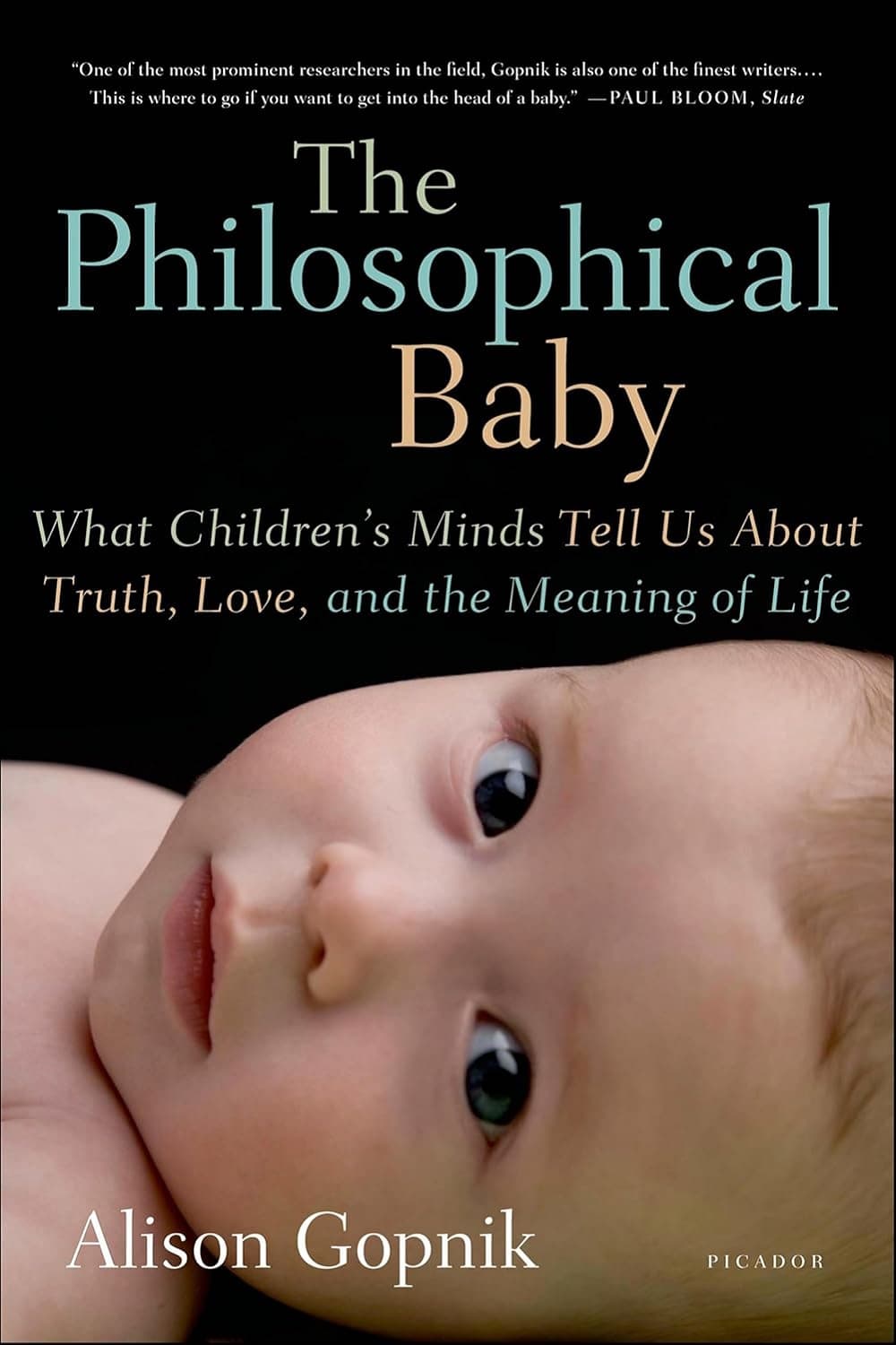 The Philosophical Baby: What Children’s Minds Tell Us About Truth, Love, and the Meaning of Life کودک فلسفی (متن کامل بدون حذفیات)