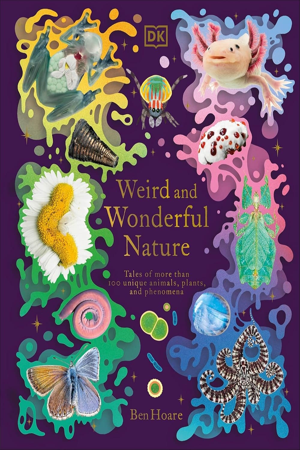 Weird and Wonderful Nature: Tales of More Than 100 Unique Animals, Plants, and Phenomena (DK Treasures Book 3) طبیعت عجیب و شگفت انگیز (رنگی) (متن کامل بدون حذفیات)