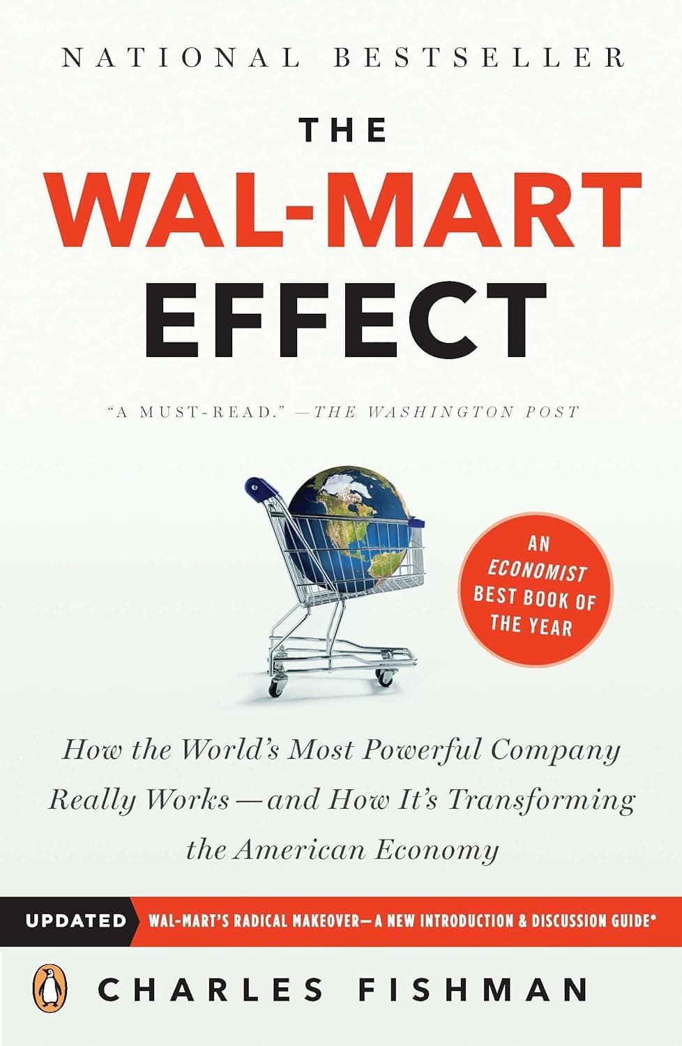 The Wal-Mart Effect: How the World’s Most Powerful Company Really Works–and HowIt’s Transforming the American Economy اثر والمارت: قدرتمندترین شرکت جهان چگونه کار می‌کند — و چگ