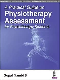 دانلود کتاب A Practical Guide on Physiotherapy Assessment for Physiotherapy Students