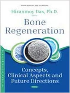 دانلود کتاب Bone Regeneration: Concepts, Clinical Aspects and Future Directions