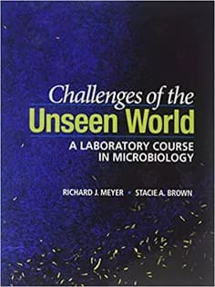دانلود کتاب Challenges of the Unseen World: A Laboratory Course in Microbiology