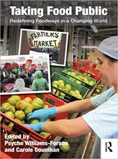 دانلود کتاب Taking Food Public: Redefining Foodways in A Changing World