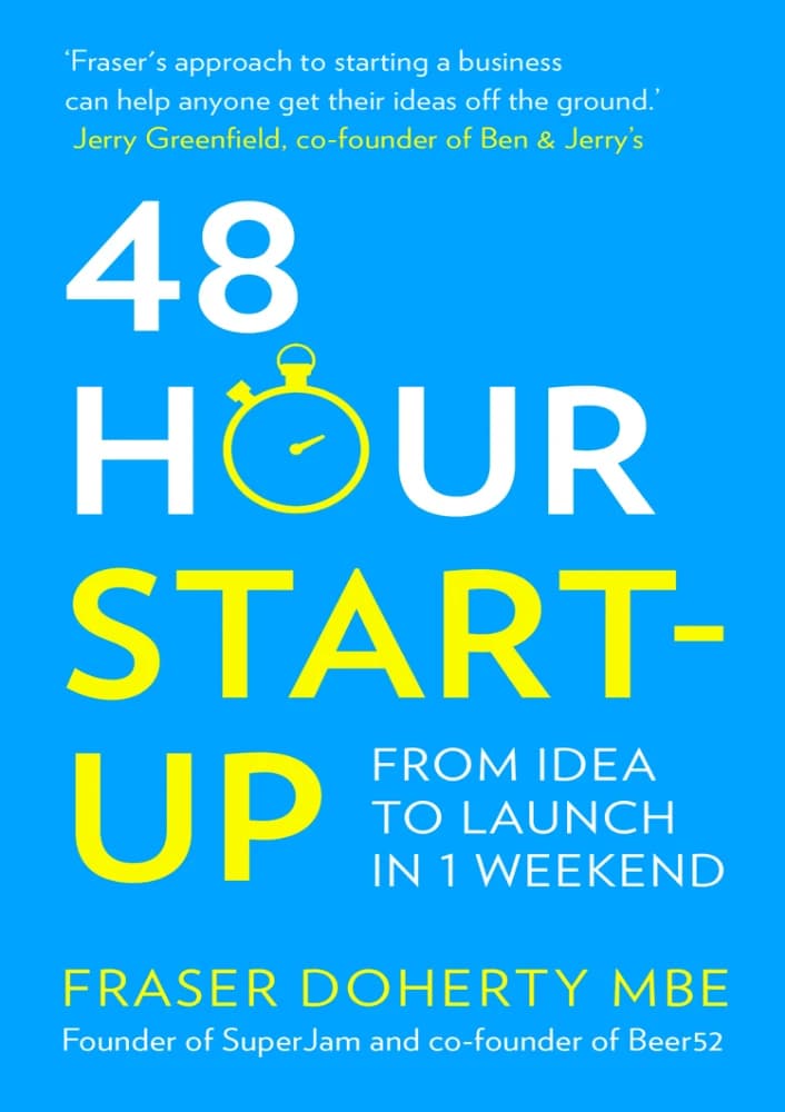 کتاب 48 Hour Start-up: From Idea to Launch in 1 Weekend (استارتاپ ۴۸ ساعته) نسخه انگلیسی PDF | فریزر دوهرتی