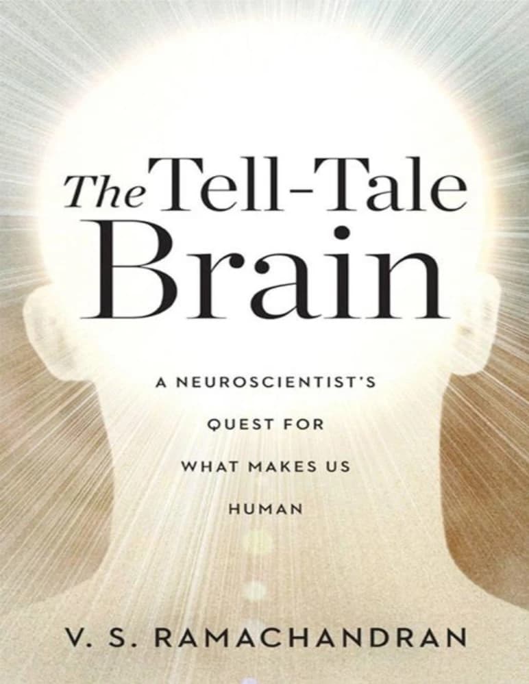 کتاب The Tell-Tale Brain (مغز افشاگر) اثر وی. اس. راماچاندران | نسخه انگلیسی PDF