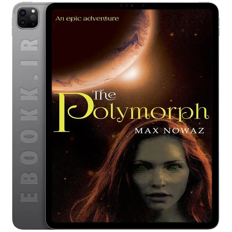 دانلود کتاب The Polymorph 2024 — تصویر ۲
