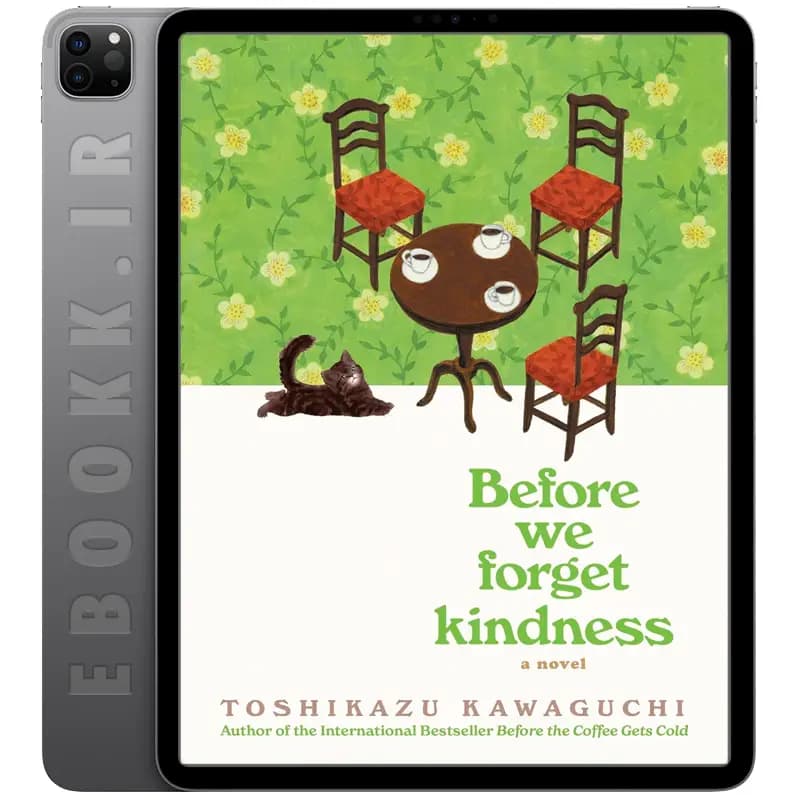 دانلود کتاب Before We Forget Kindness 2024
