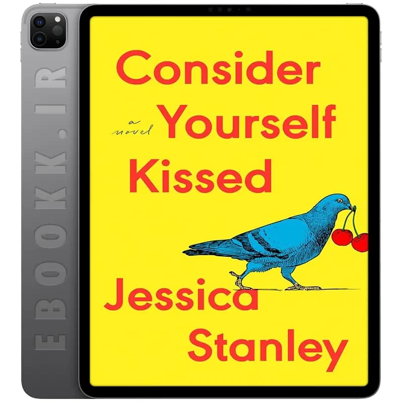 دانلود کتاب Consider Yourself Kissed 2025