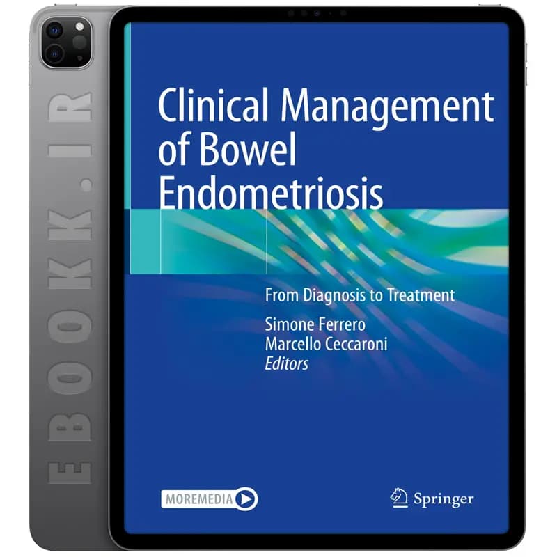 دانلود کتاب Clinical Management of Bowel Endometriosis 2020