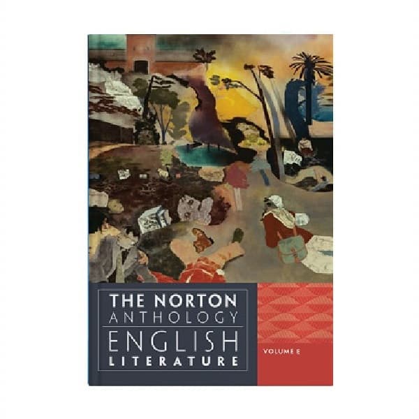 The Norton Anthology Of English Literature Volume E د نورتون انتولوژی اف لنگویج لیتری ولوم ای