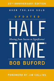 کتاب Halftime: Moving from Success to Significance (نیمه دوم: از موفقیت به معنا) نسخه انگلیسی PDF | باب بافورد