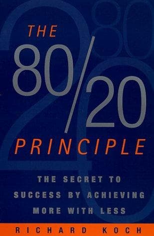 کتاب The 80/20 Principle: The Secret to Achieving More with Less (اصل ۸۰/۲۰: راز دستیابی به نتایج بیشتر با تلاش کمتر) نسخه انگلیسی PDF | ریچارد کخ