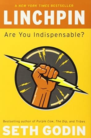 کتاب Linchpin: Are You Indispensable? (مهره کلیدی: آیا شما جایگزین‌ناپذیرید؟) نسخه انگلیسی PDF | ست گادین