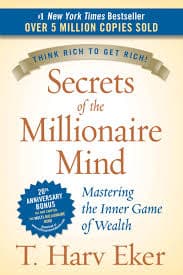 کتاب Secrets of the Millionaire Mind: Mastering the Inner Game of Wealth (رازهای ذهن میلیونر: تسلط بر بازی درونی ثروت) نسخه انگلیسی PDF | تی. هارو اکر