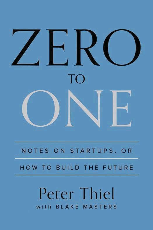 کتاب Zero to One: Notes on Startups (از صفر به یک: یادداشت‌هایی درباره استارتاپ‌ها) نسخه انگلیسی PDF | پیتر تیل