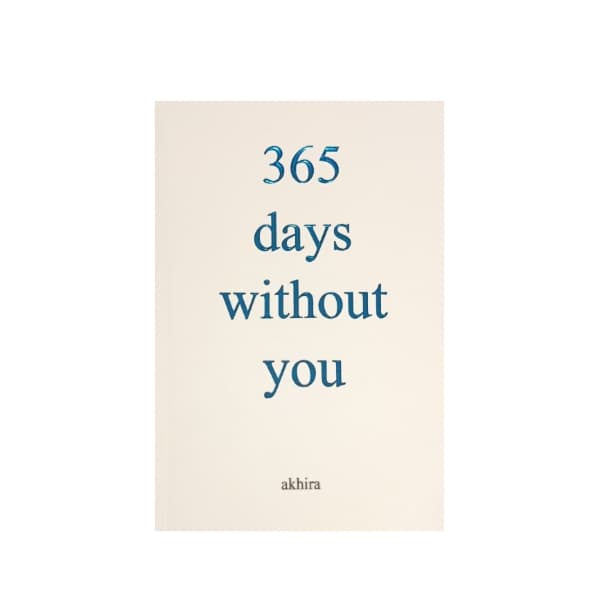 365days without you