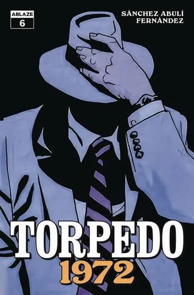 دانلود کمیک Torpedo 1972 #6 (2024)