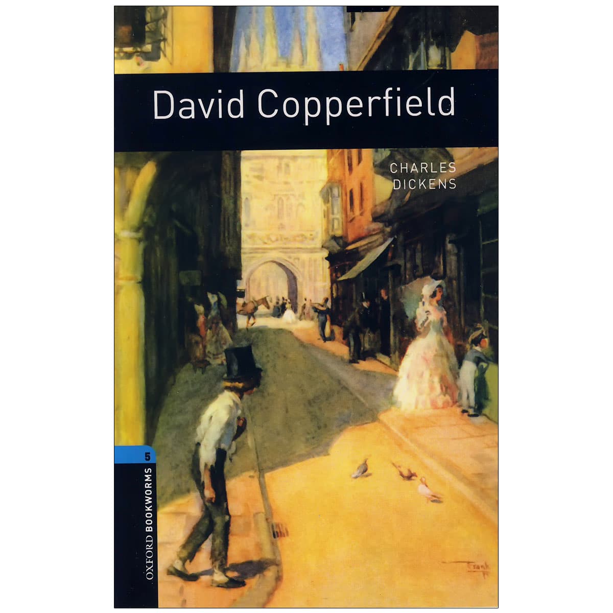 Oxford Bookworms 5 – David Copperfield