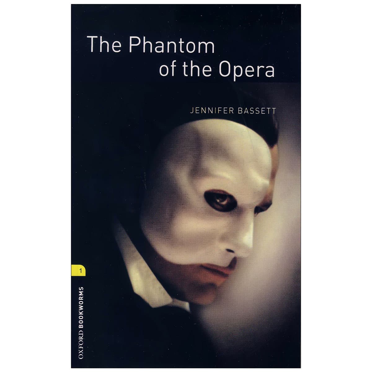 Oxford Bookworms 1 – The Phantom of the Opera