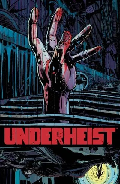 دانلود کمیک Underheist #2 (2024)