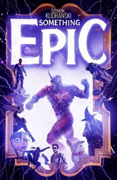 دانلود کمیک Something Epic #4 (2023)