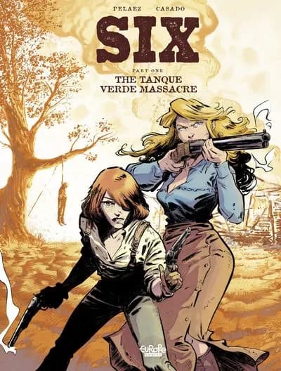 دانلود کمیک Six #1 – The Tanque Verde Massacre (2023) — تصویر ۲