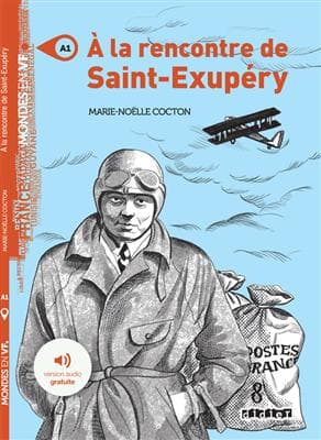 کتاب A la rencontre de Saint-Exupéry – Niv. A1 – Livre + MP3s — تصویر ۲