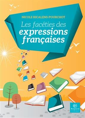 کتاب Les facéties des expressions françaises