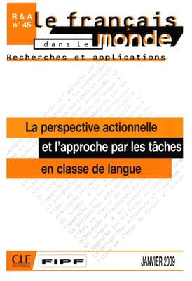 کتاب La Perspective Actionnelle Et L’Approche Par les Taches: En Classe de Langue