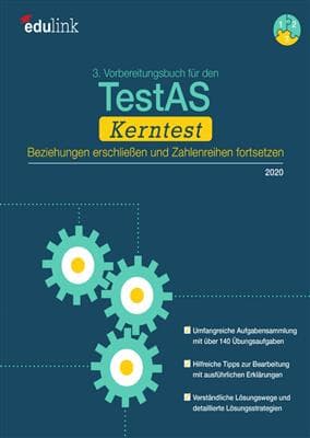 کتاب 3. Vorbereitungsbuch für den TestAS Kerntest: Beziehungen erschließen und Zahlenreihen fortsetzen